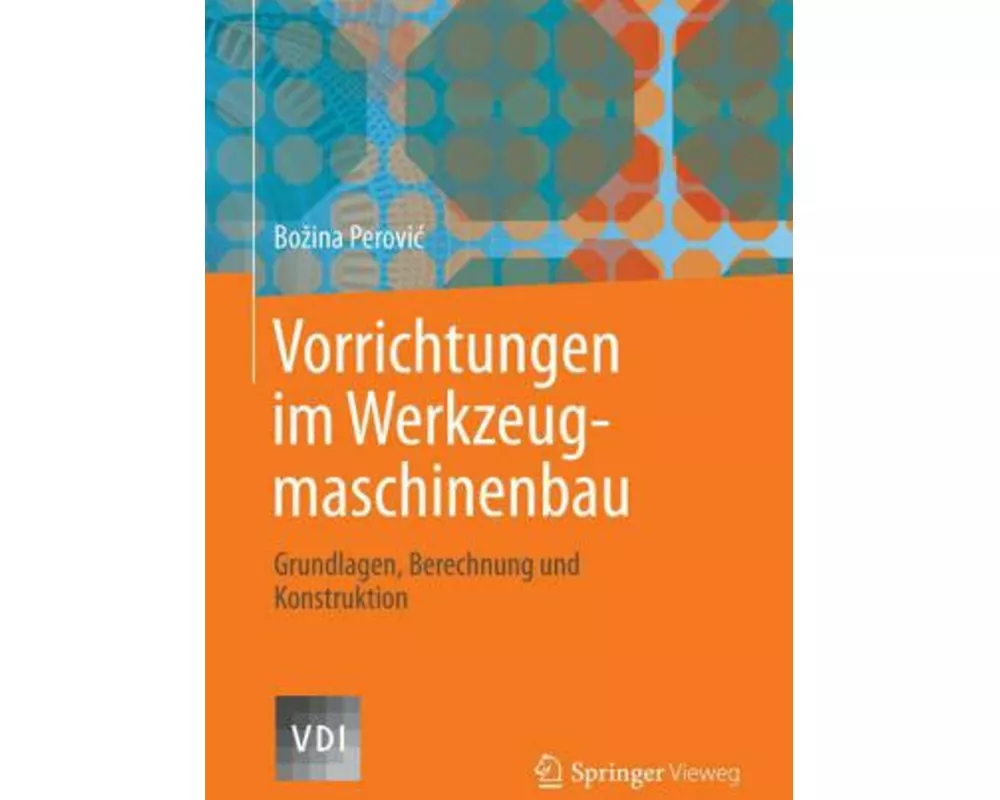 Vorrichtungen im Werkzeugmaschinenbau