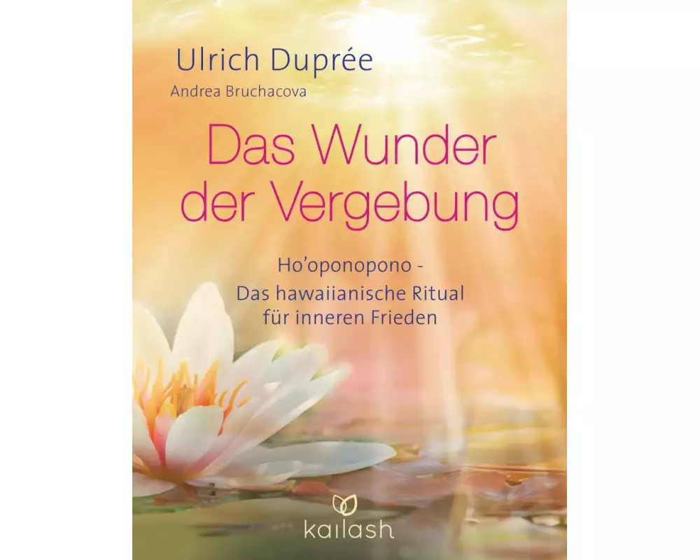 Das Wunder der Vergebung