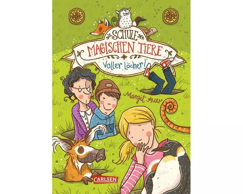 Die Schule der magischen Tiere 2: Voller Löcher!
