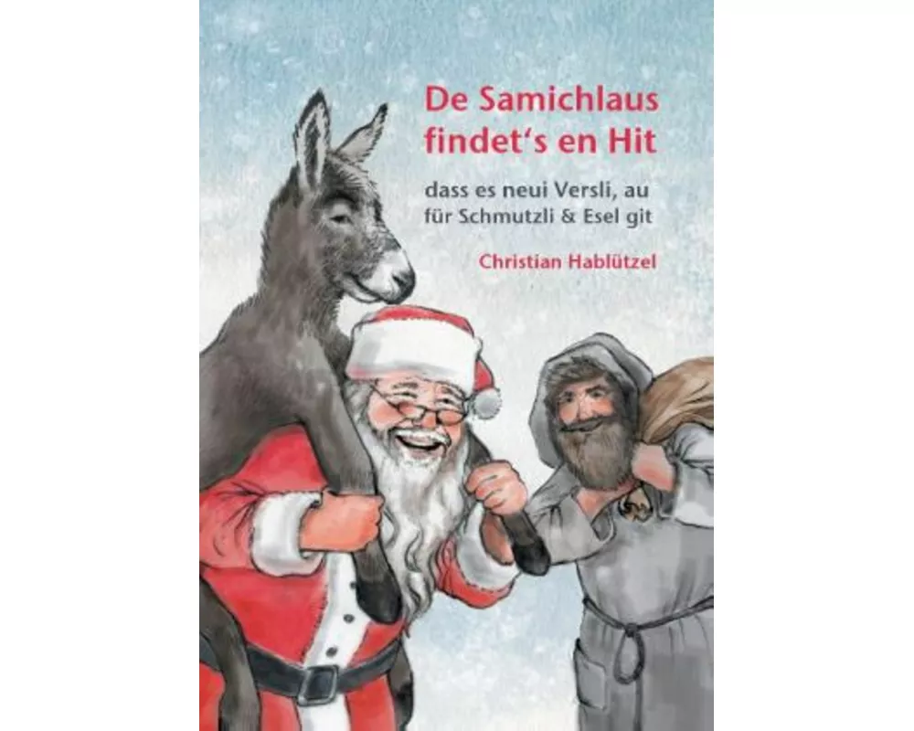 De Samichlaus findet‘s en Hit