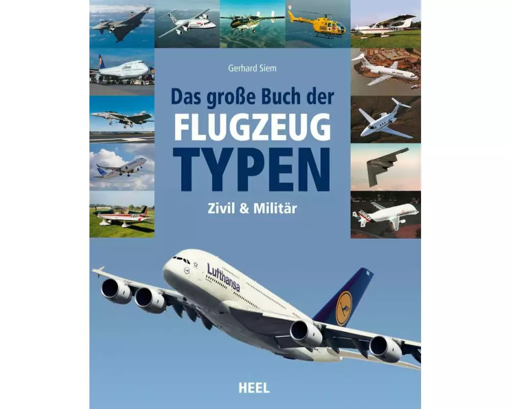 Das große Buch der Flugzeugtypen