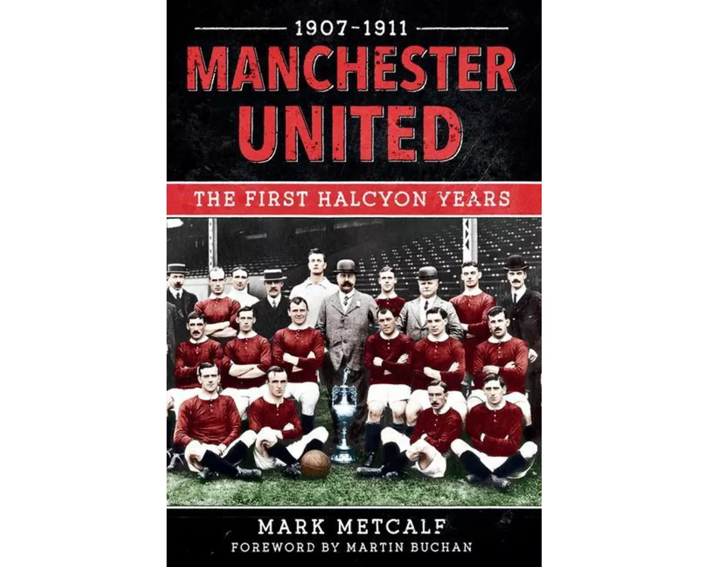 Manchester United 1907-11