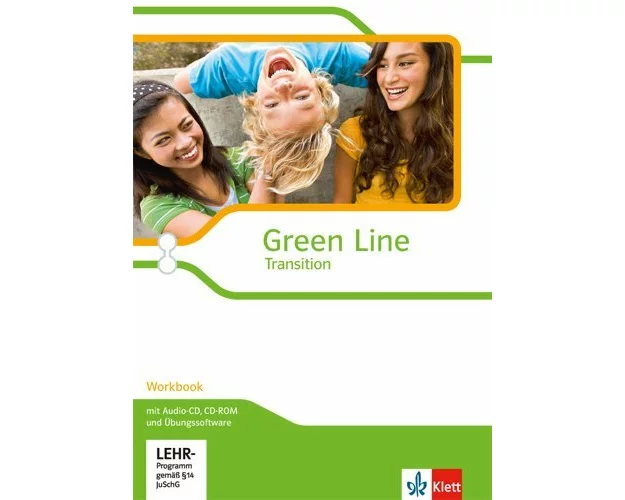 Green Line Transition. Workbook mit Mediensammlung und Übungssoftware Klasse 10 (G8), Klasse 11 (G9)