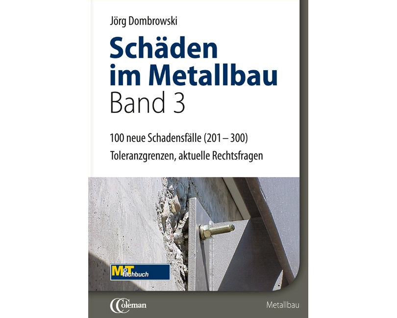 Schäden im Metallbau - Band 3