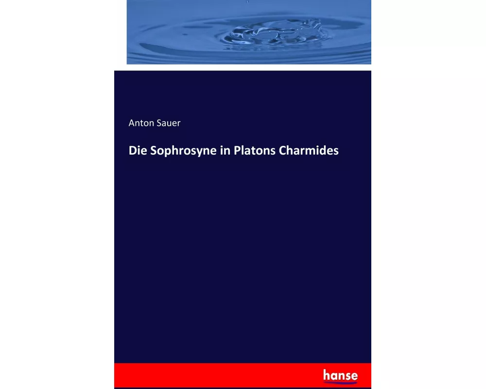 Die Sophrosyne in Platons Charmides