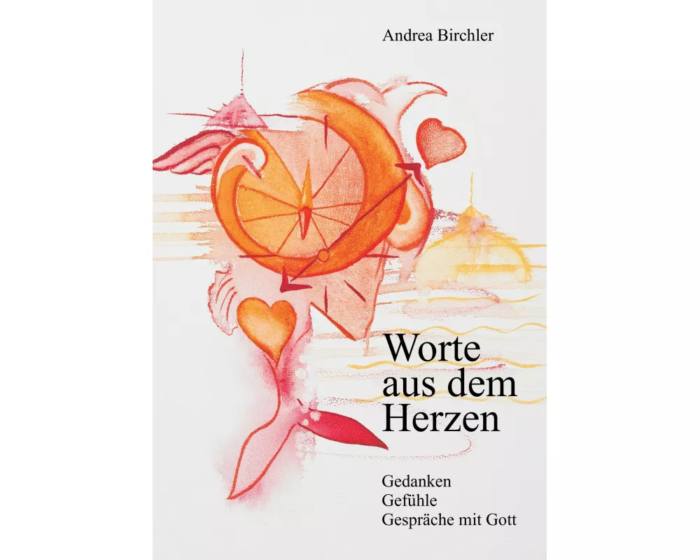 Worte aus dem Herzen