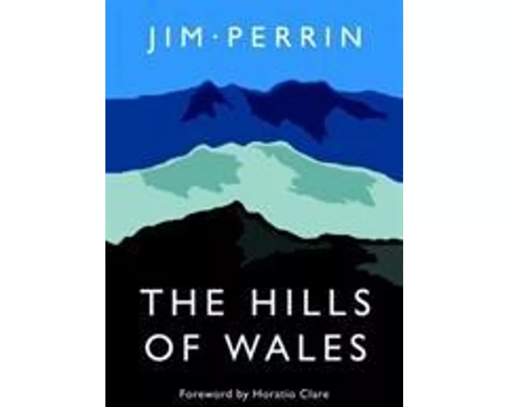 Hills of Wales, The