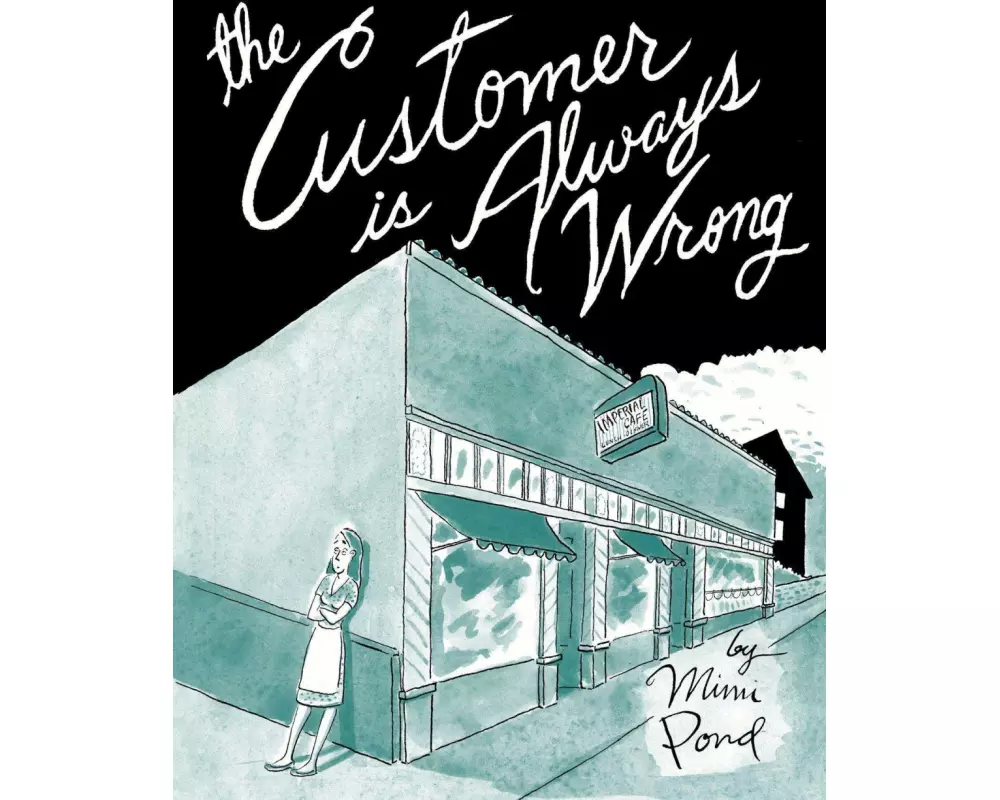 The Customer is Always Wrong