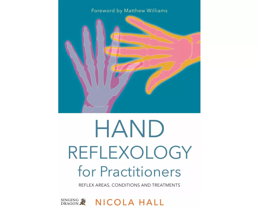 Hand Reflexology for Practitioners