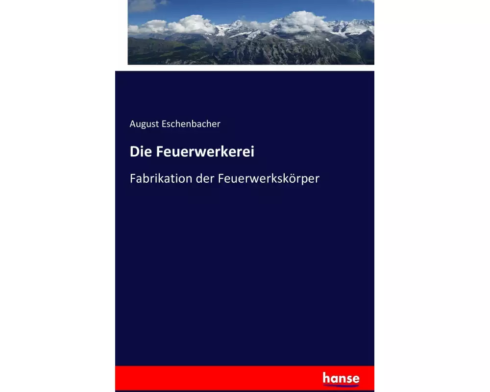 Die Feuerwerkerei