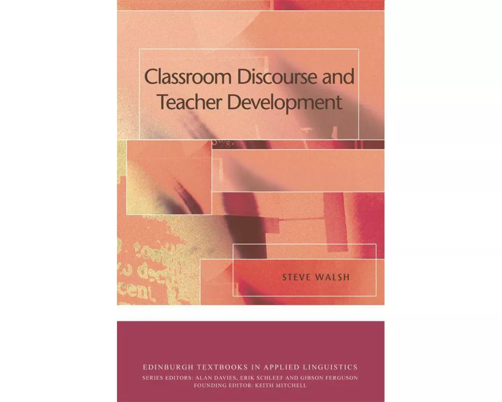 Classroom Discourse and Teacher Development