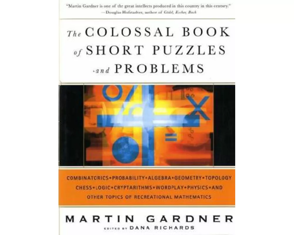 The Colossal Book of Short Puzzles and Problems