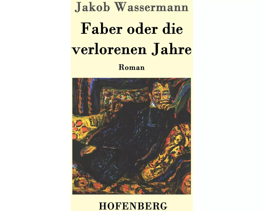 Faber oder die verlorenen Jahre