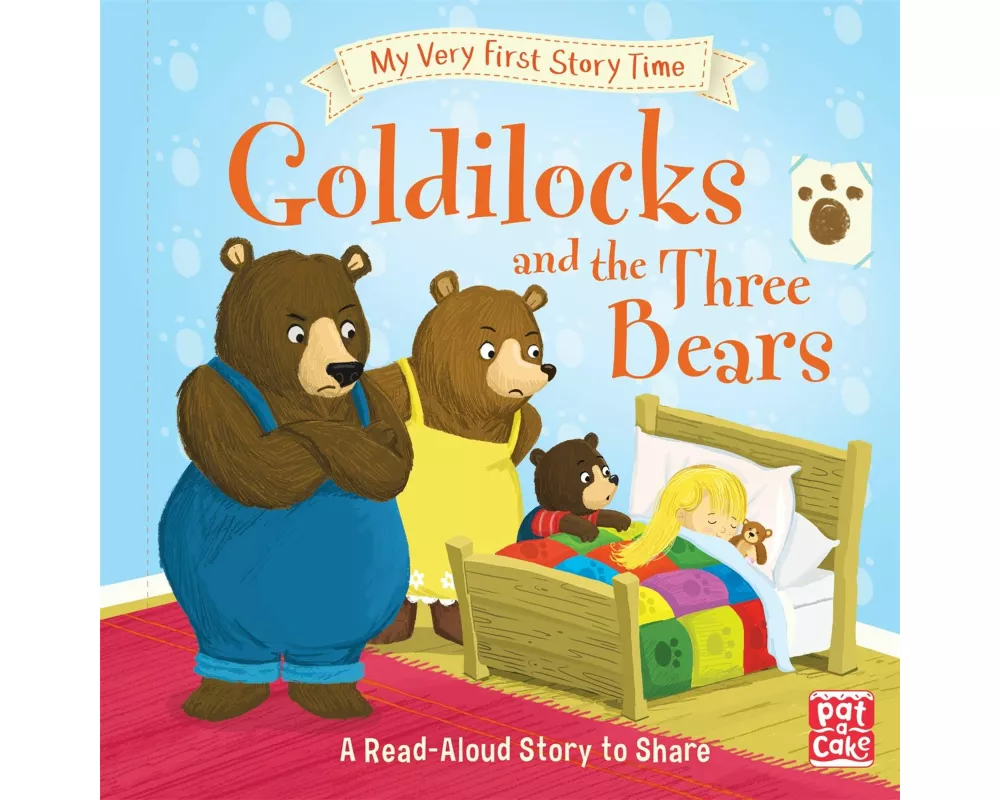 My Very First Story Time: Goldilocks and the Three Bears