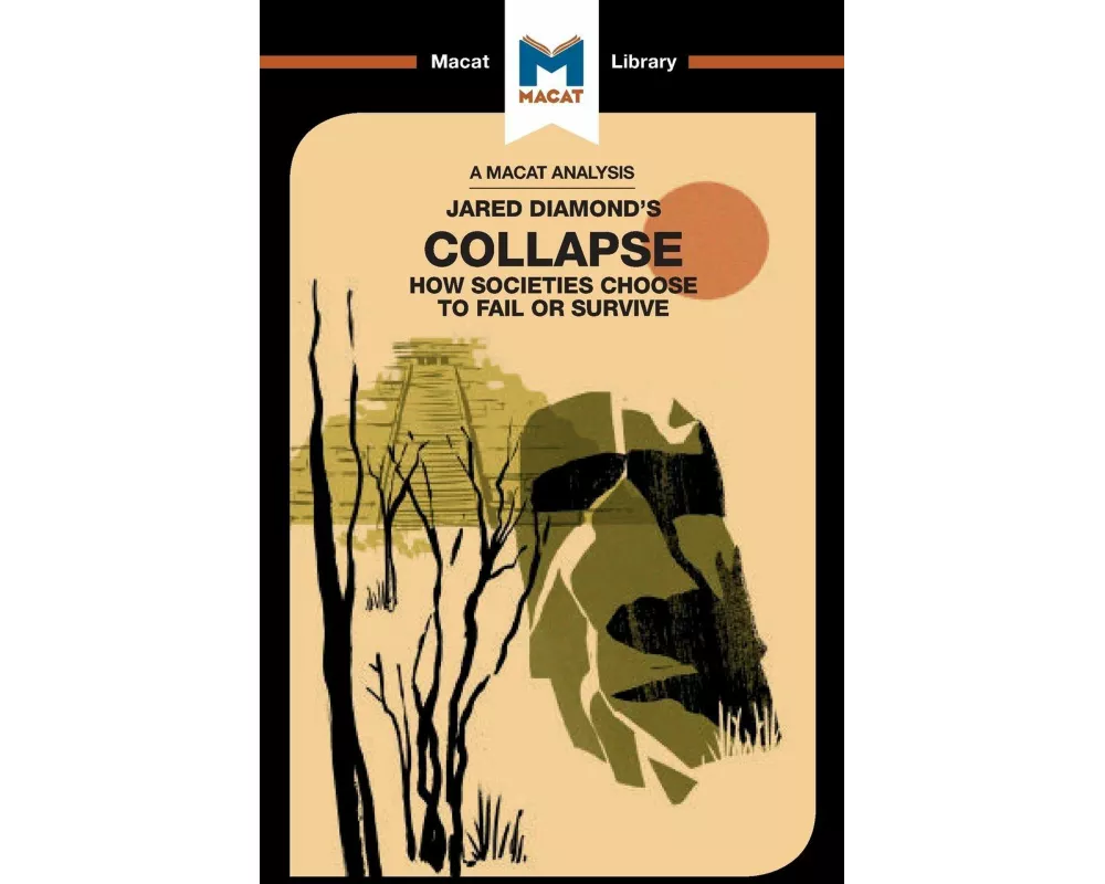 An Analysis of Jared M. Diamond's Collapse