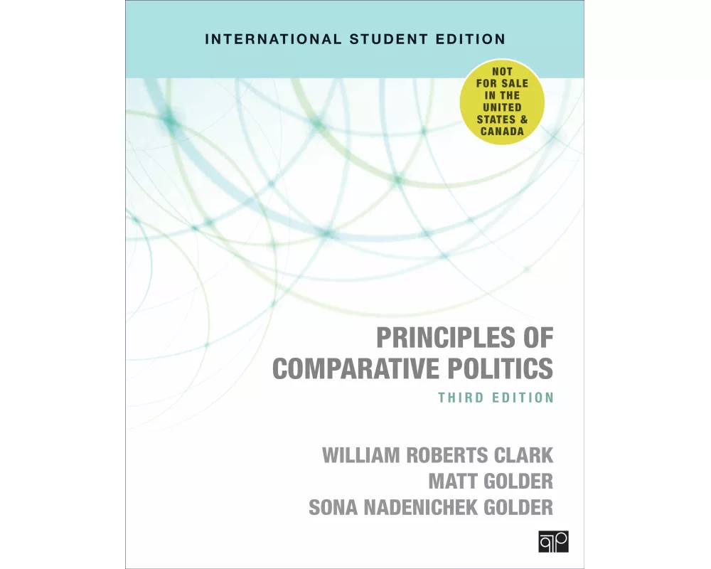 Principles of Comparative Politics (International Student Edition)