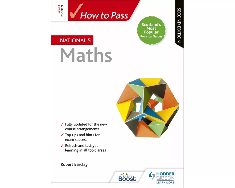 How to Pass National 5 Maths, Second Edition