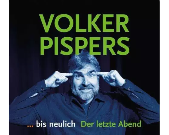 bis neulich. der letzte Abend