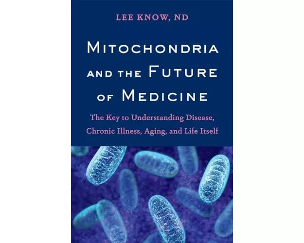 Mitochondria and the Future of Medicine