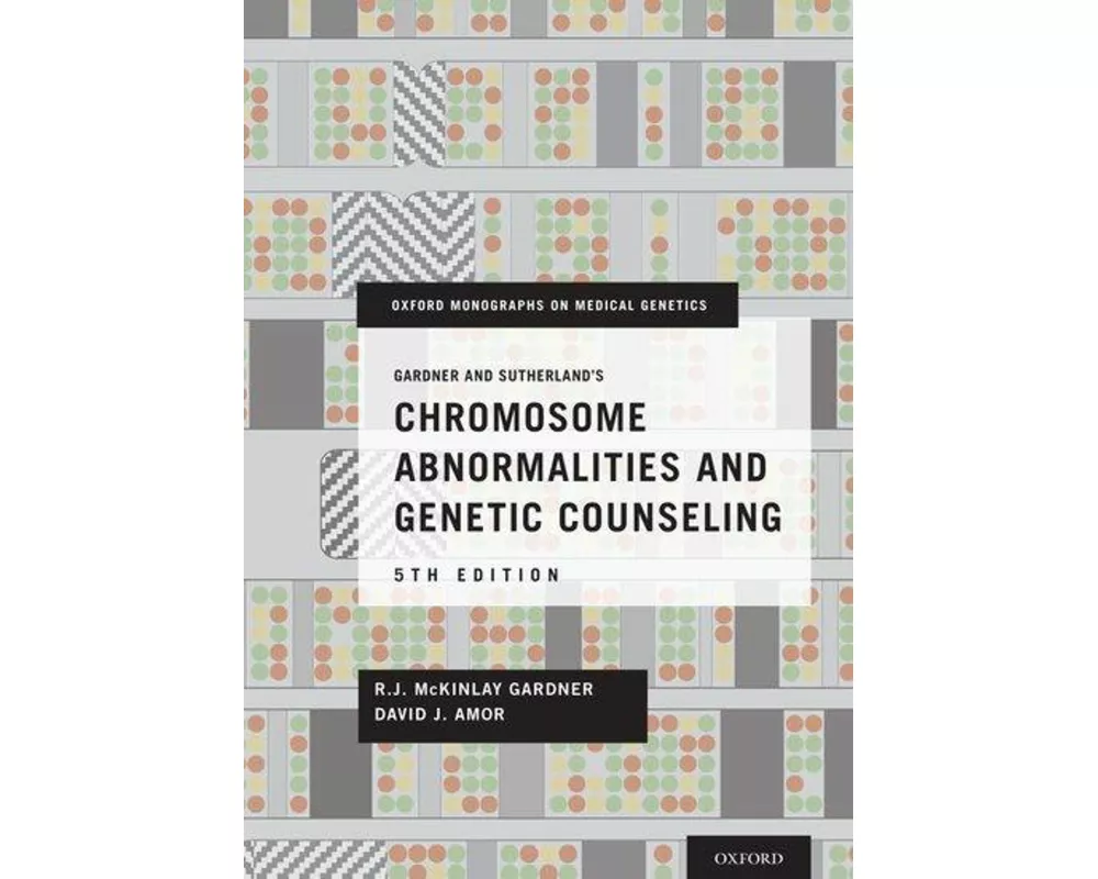 Gardner and Sutherland's Chromosome Abnormalities and Genetic Counseling