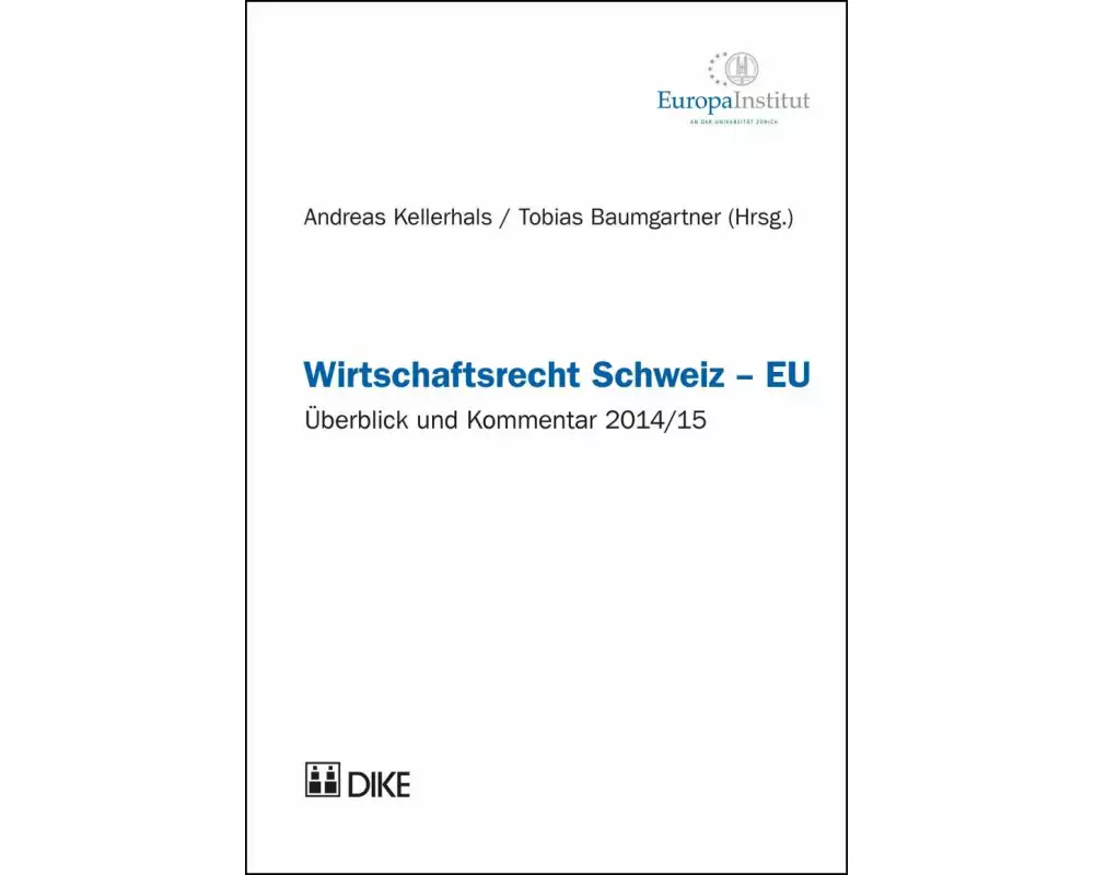Wirtschaftsrecht Schweiz – EU