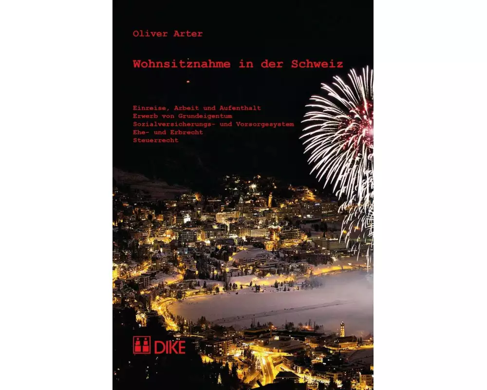 Wohnsitznahme in der Schweiz