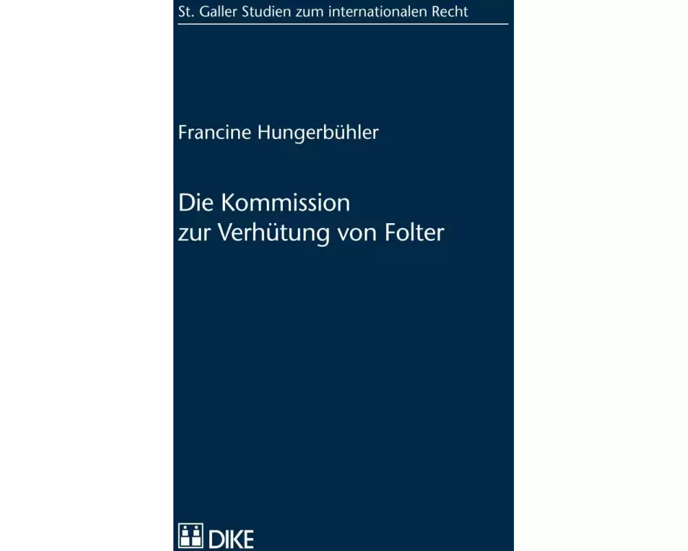 Die Kommission zur Verhu¨tung von Folter