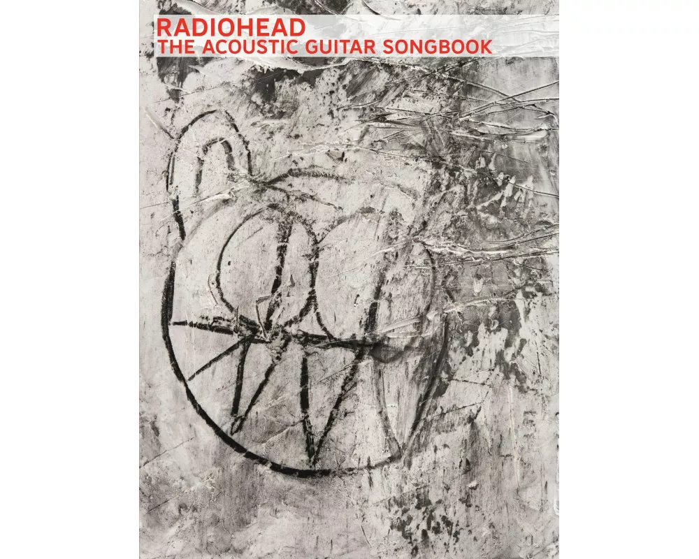 Radiohead: The Acoustic Guitar Songbook