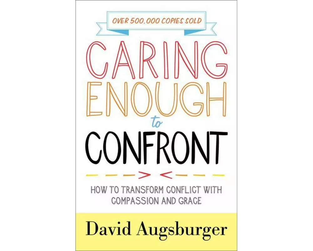 Caring Enough to Confront