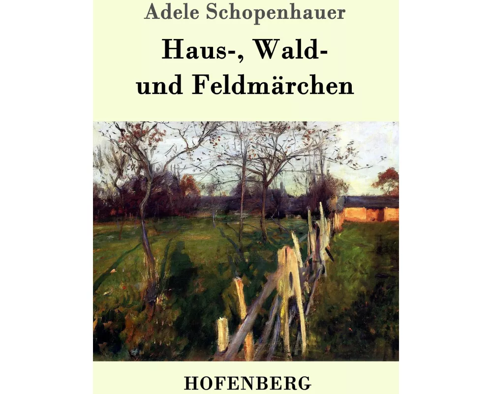 Haus-, Wald- und Feldmärchen