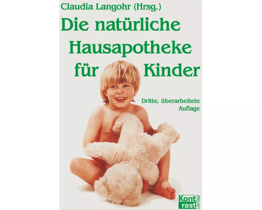 Die natürliche Hausapotheke für Kinder