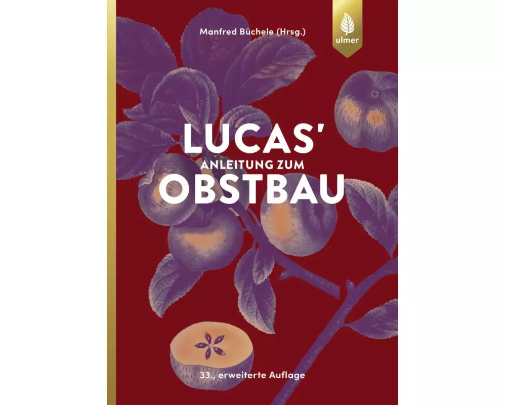 Lucas' Anleitung zum Obstbau