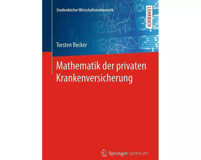 Mathematik der privaten Krankenversicherung