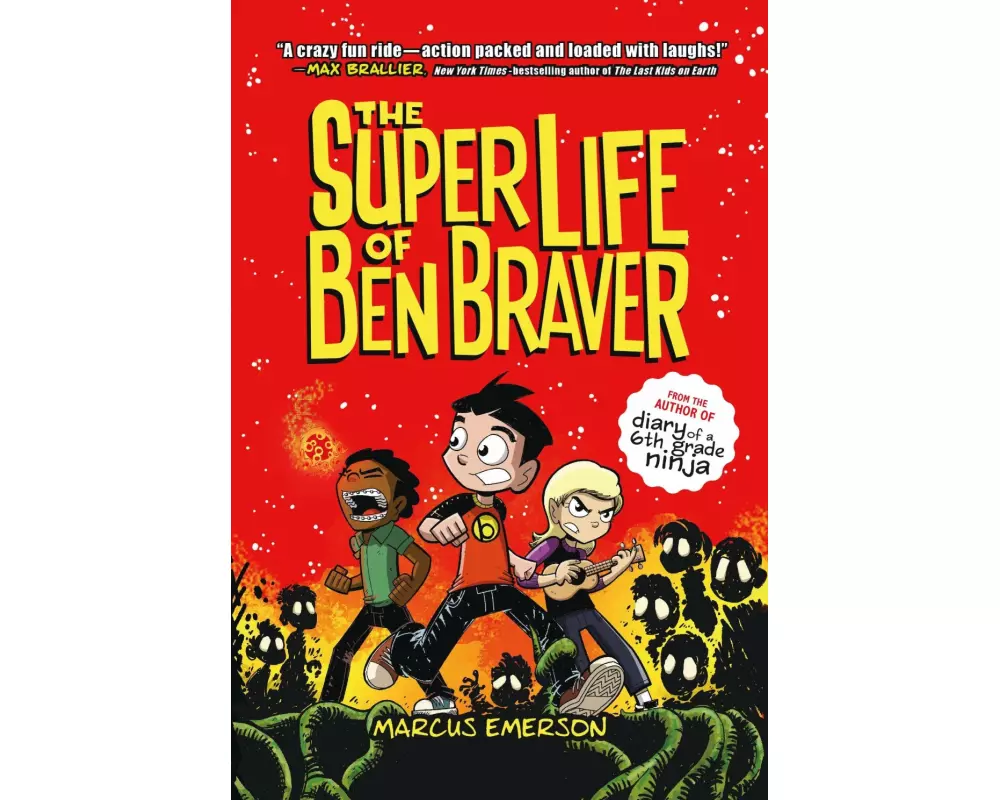 The Super Life of Ben Braver
