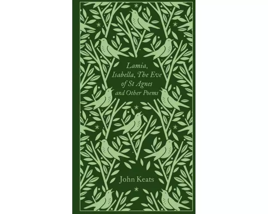 Lamia, Isabella, The Eve of St Agnes and Other Poems