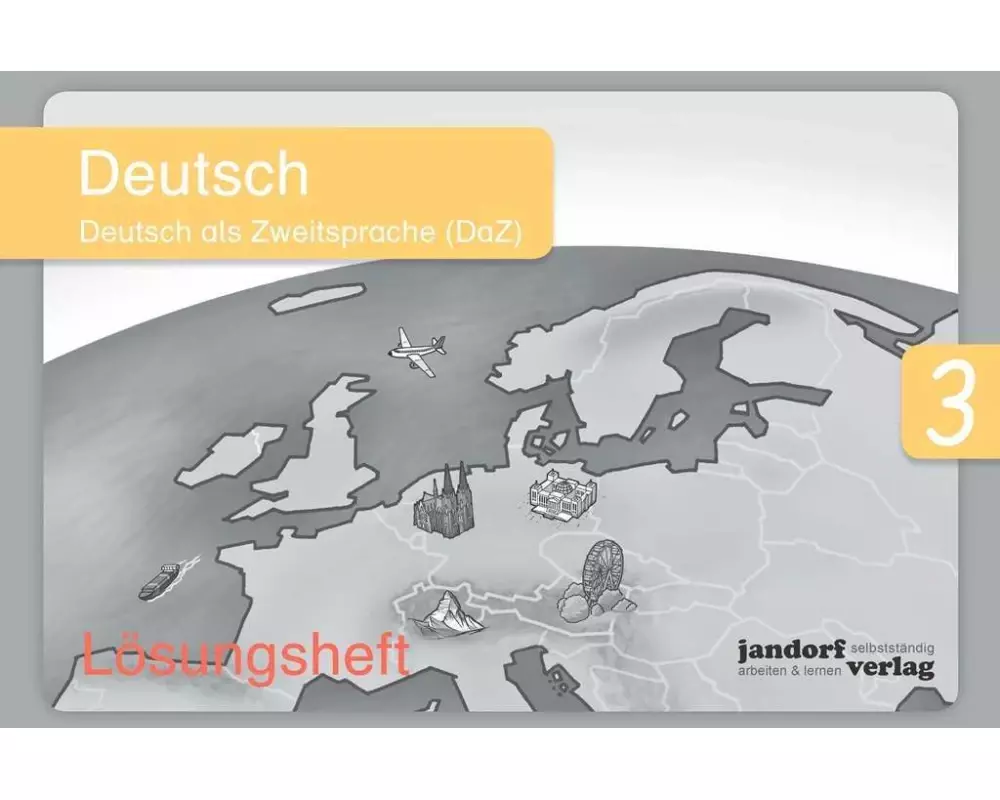 Deutsch 3 (DaZ) (Lösungsheft)