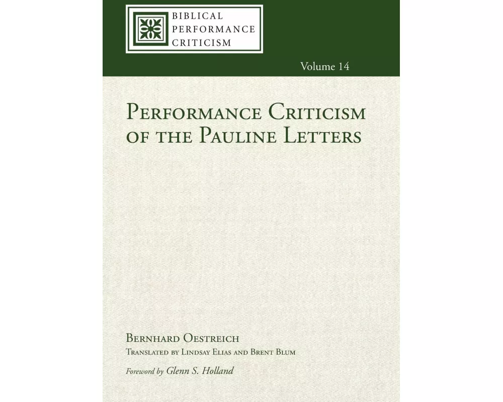 Performance Criticism of the Pauline Letters