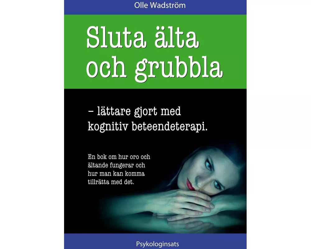 Sluta älta och grubbla