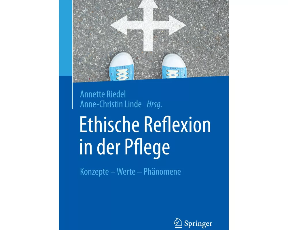 Ethische Reflexion in der Pflege