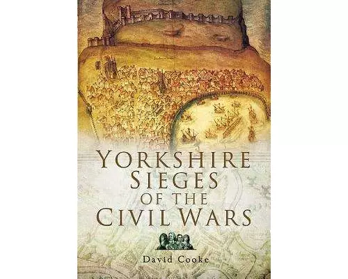 Yorkshire Sieges of the Civil Wars