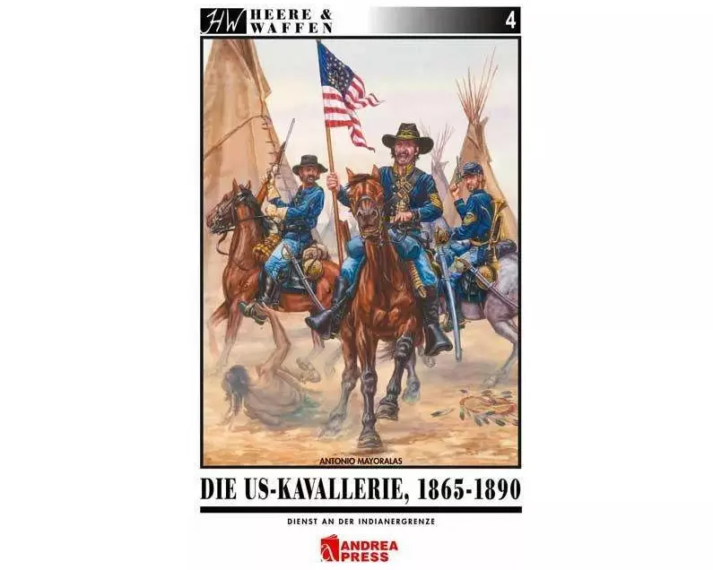 Die US-Kavallerie 1865-1890