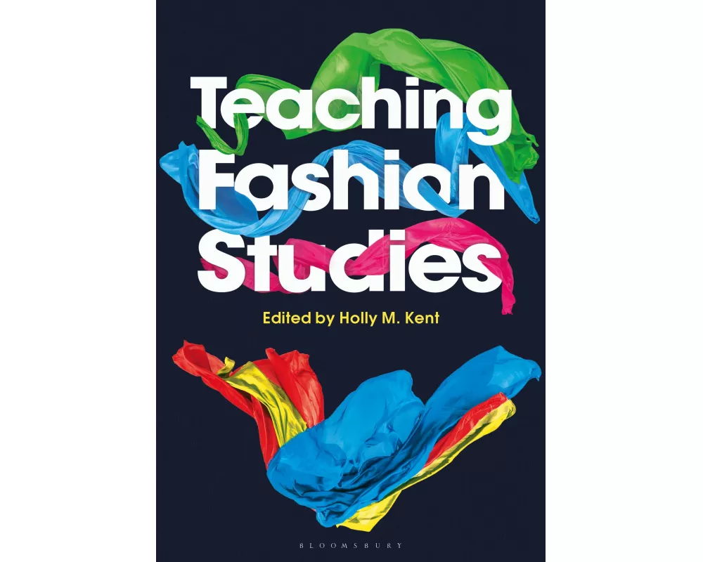 Teaching Fashion Studies
