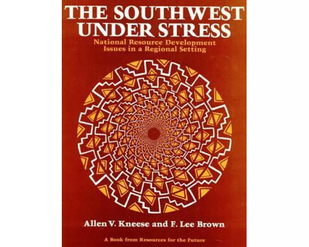 The Southwest Under Stress