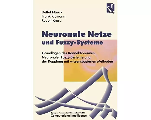 Neuronale Netze und Fuzzy- Systeme