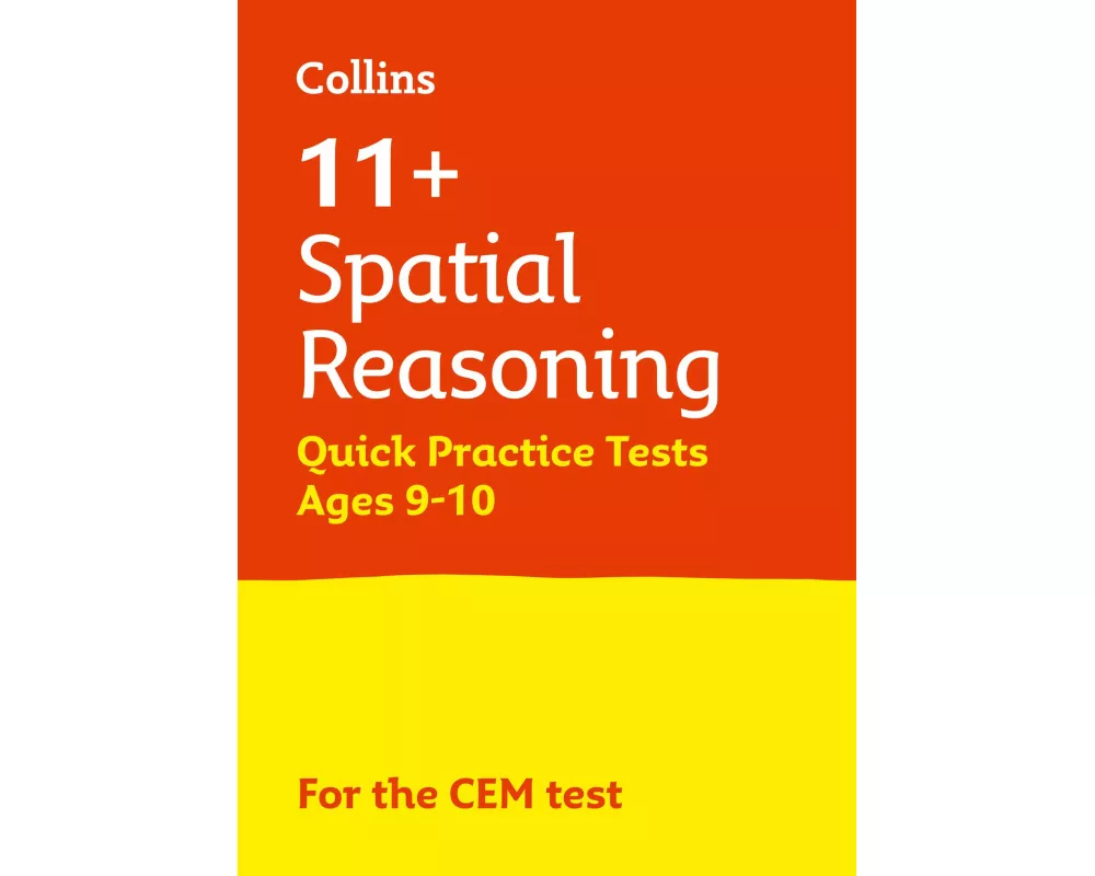 11+ Spatial Reasoning Quick Practice Tests Age 9-10 (Year 5)