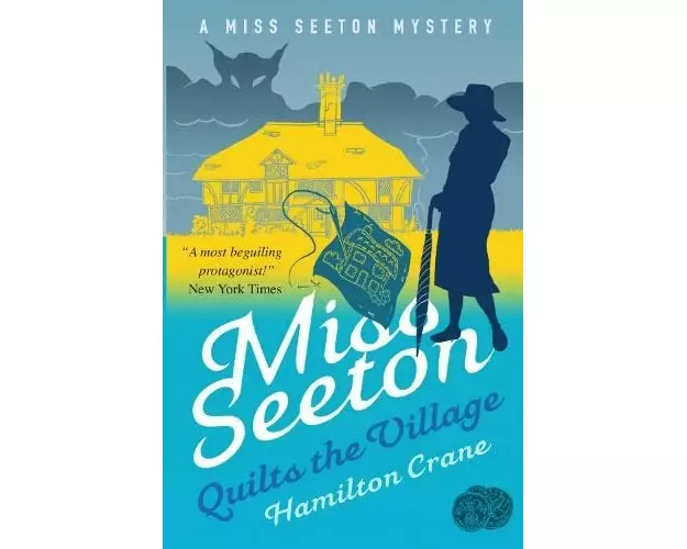 Miss Seeton Quilts the Village