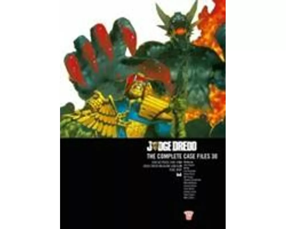 Judge Dredd: The Complete Case Files 30
