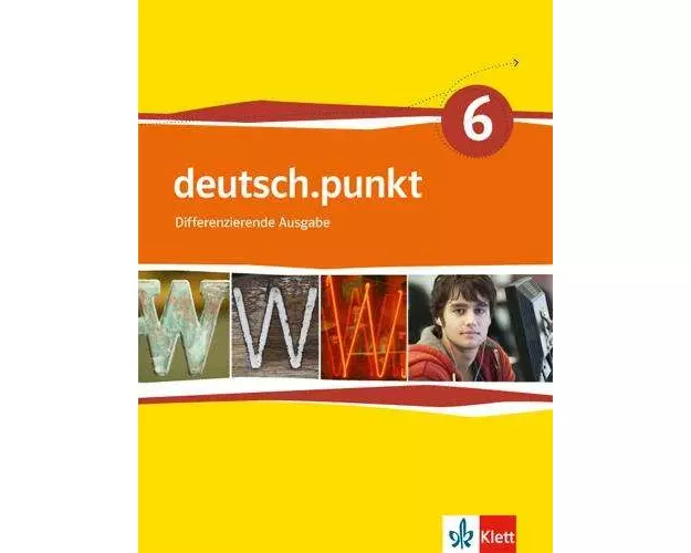 deutsch.punkt. Schülerbuch. 10. Schuljahr. Differenzierende Ausgabe