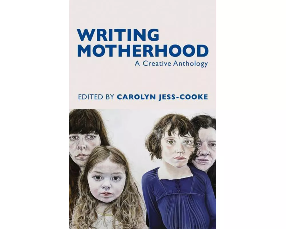Writing Motherhood