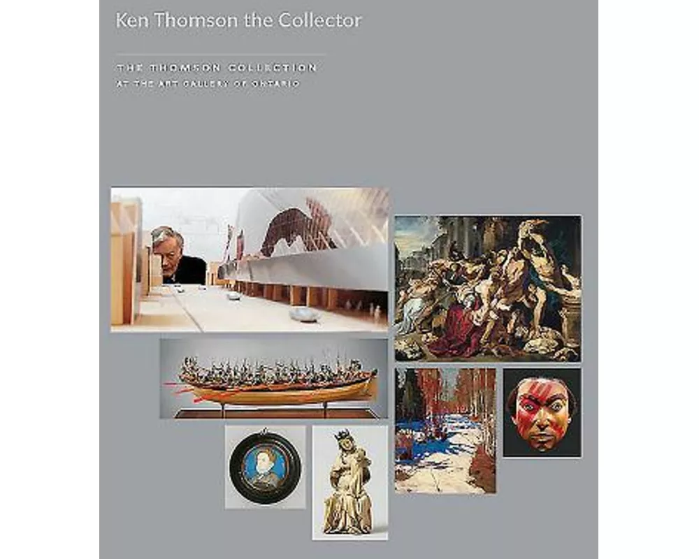Kenneth Thomson the Collector